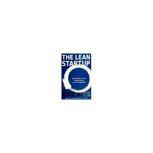 The Lean Startup - Eric Ries