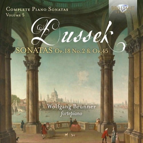 Wolfgang Brunner - Dussek: Complete Piano Sonatas Op.18 No.2 & Op.45, Vol. 5 (CD)