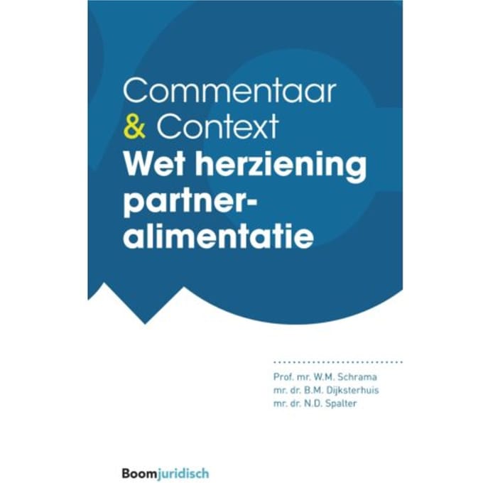 Wet Herziening Partneralimentatie - Commentaar & Context - Wendy Schrama