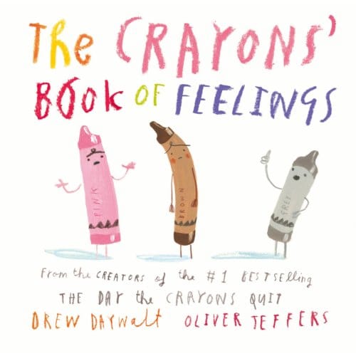 The Crayons’ Book Of Feelings - Drew Daywalt