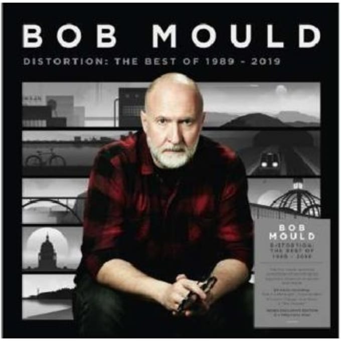 Distortion: 2008-2019 - Bob Mould