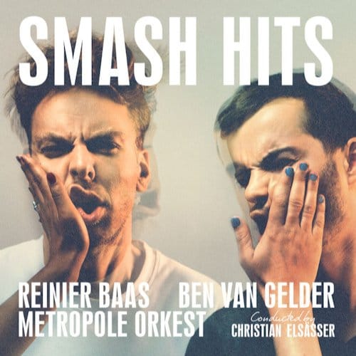 Smash Hits - Reinier Baas & Ben Van Gelder