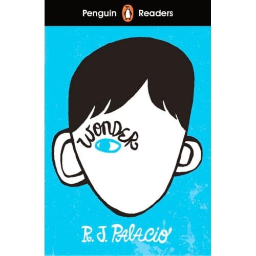 Penguin Readers Level 3: Wonder (Elt Graded Reader) - Penguin Readers - R J Palacio