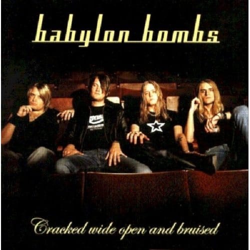 Cracked Wide Open - Babylon Bombs