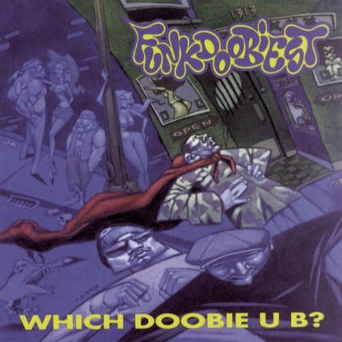 Which Doobie U B ? - Funkdoobiest