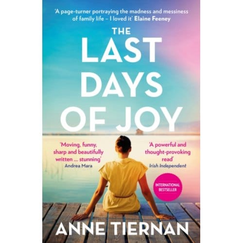 The Last Days Of Joy - Anne Tiernan
