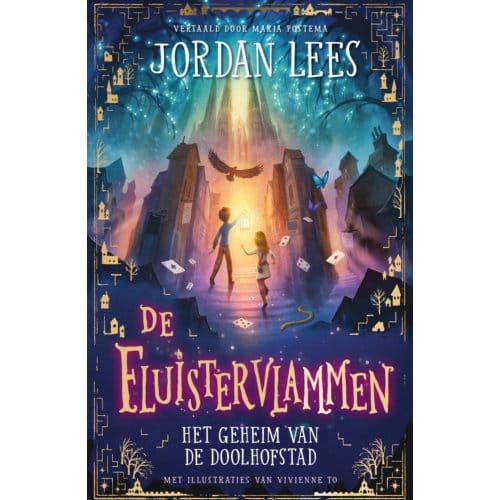 Het Geheim Van De Doolhofstad - Fluistervlammen - Jordan Lees