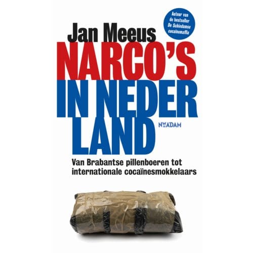 Narco's In Nederland - Jan Meeus