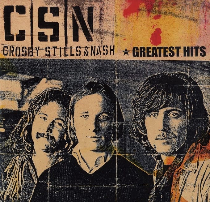 Greatest Hits - Crosby, Stills & Nash