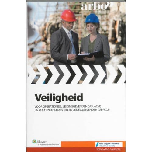 Veiligheid Voor Operationeel Leidinggevenden (Vol-Vca) En Voor Intercedenten En Leidinggevenden - Arbo Support Holland