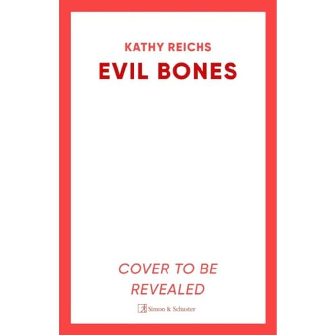 Evil Bones - Kathy Reichs