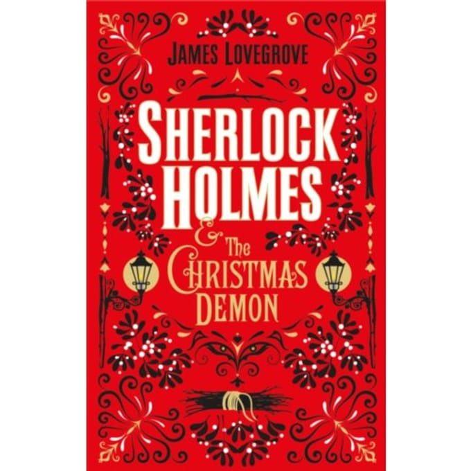 Sherlock Holmes And The Christmas Demon - James Lovegrove