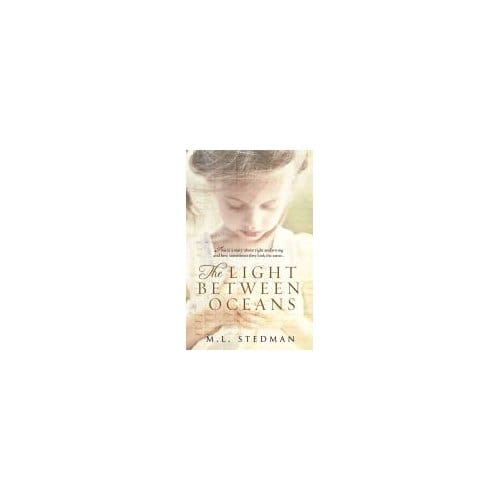 The Light Between Oceans - M. L. Stedman