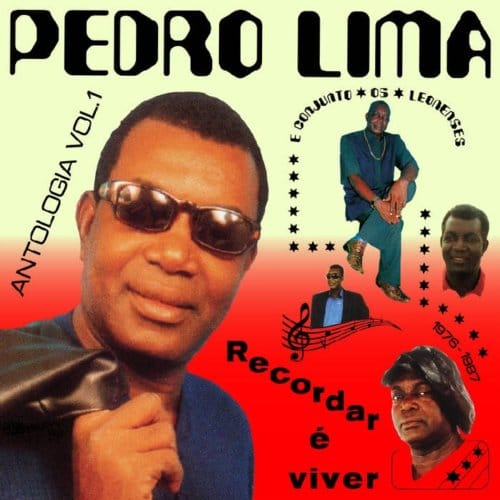 Pedro Lima - Recordar E Viver: Antologia, Vol. 1 (2 LP)