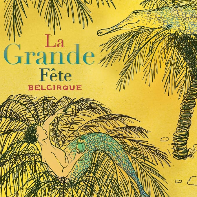Belcirque - La Grande Fête (CD)