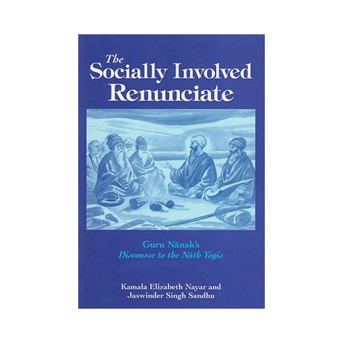 The Socially Involved Renunciate - Nayar, Kamala E.