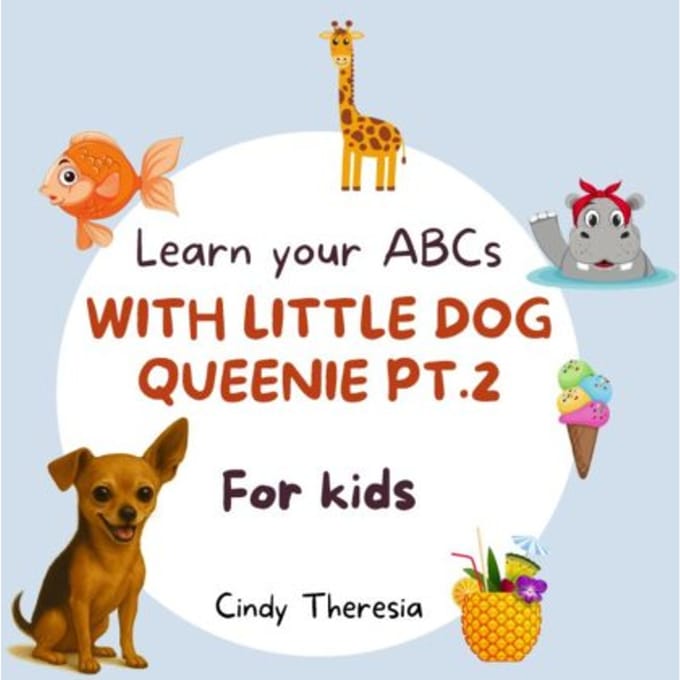 Learn Your Abcs With Little Dog Queenie Pt.2 - Cindy Theresia