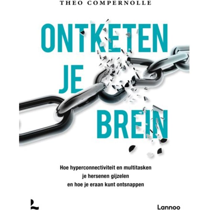 Ontketen Je Brein - Theo Compernolle