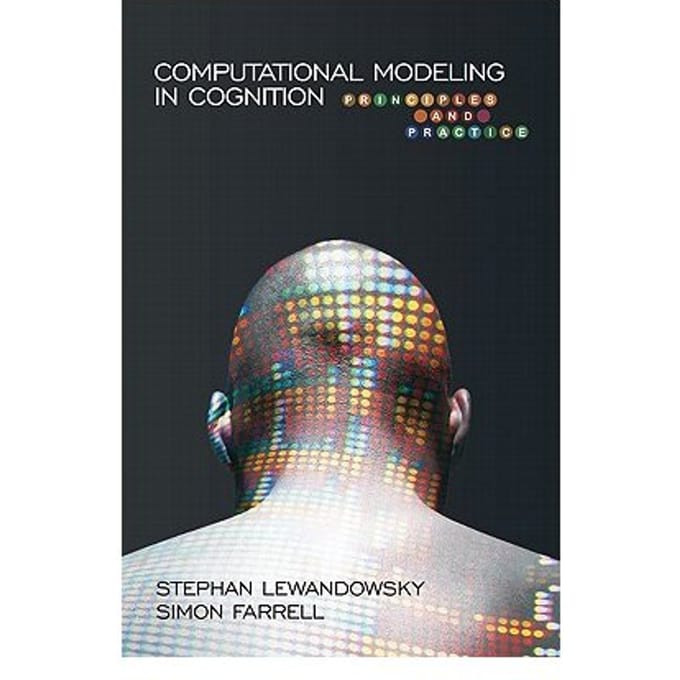 Computational Modeling In Cognition: Principles And Practice - Lewandowsky