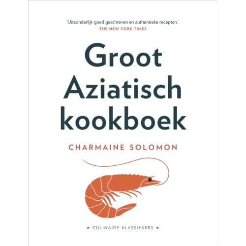 Groot Aziatisch Kookboek - Culinaire Klassiekers - Charmaine Solomon