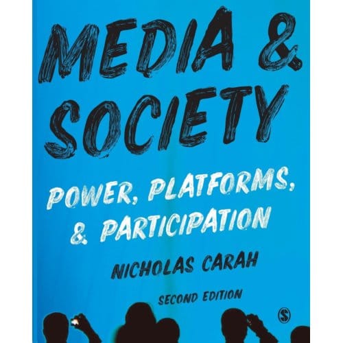 Media And Society - Carah, Nicholas