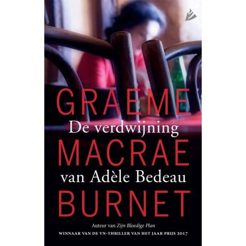De Verdwijning Van Adèle Bedeau - Graeme Macrae Burnet