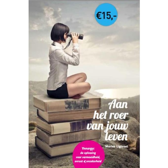 Aan Het Roer Van Jouw Leven - Maries Ligtvoet