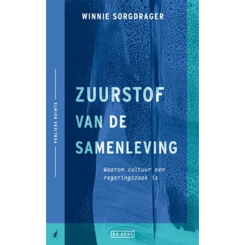 Zuurstof Van De Samenleving - Publieke Ruimte - Winnie Sorgdrager