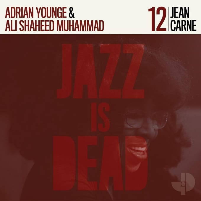 Jean Carne, Adrian Younge & Ali Shaheed Muhammad - Jean Carne JID012 (CD)