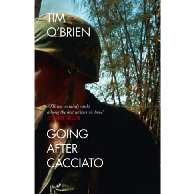 Going After Cacciato - Tim O’Brien
