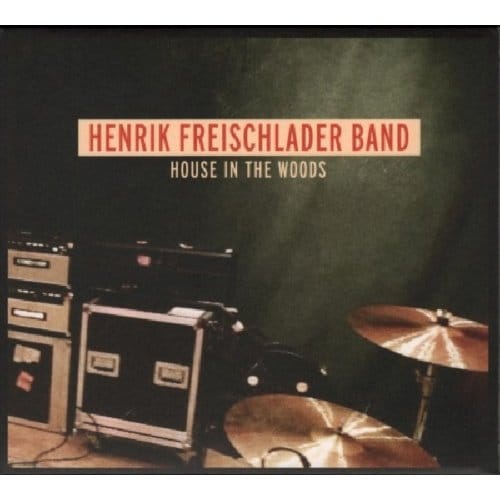 Henrik Freischlader Band - House In The Woods (CD)