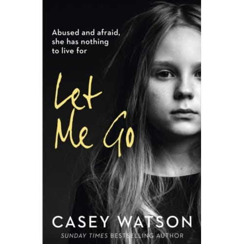 Let Me Go - Casey Watson