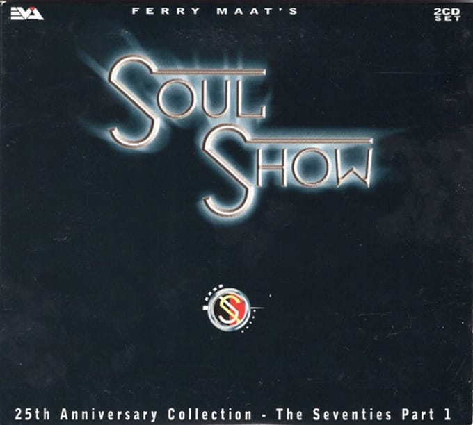 Ferry Maat's Soul Show The Seventies Part I