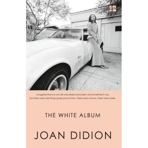 The White Album - Joan Didion