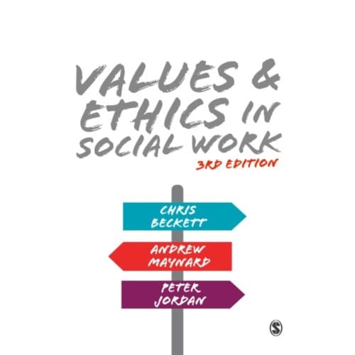 Values And Ethics In Social Work - Beckett, Chris