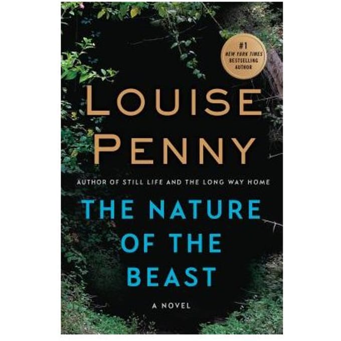 The Nature Of The Beast - LOUISE PENNY
