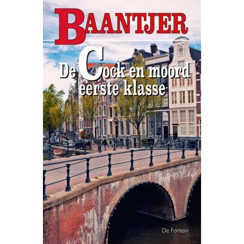 De Cock En Moord Eerste Klasse - Baantjer - A.C. Baantjer