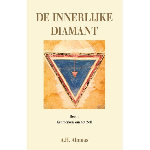 Kenmerken Van Het Ware Zelf / 1 Kenmerken Van Het Ware Zelf - De Innerlijke Diamant - A.H. Almaas