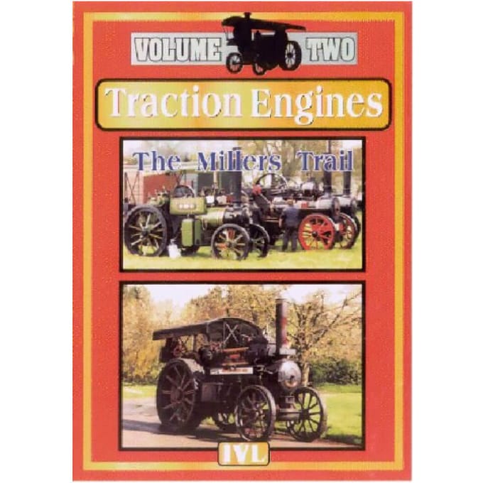 Traction Engines - Millers Trail Vol. 2