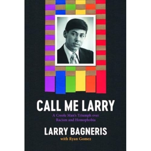 Call Me Larry - Larry Bagneris