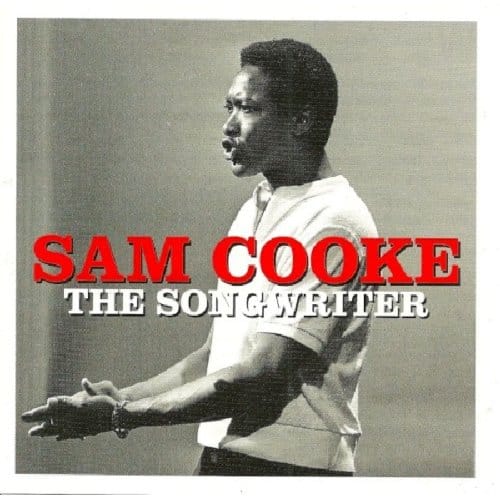 Songwriter - Sam Cooke
