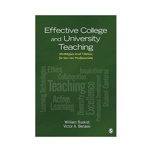 Effective College And University Teaching: Strategies And Tactics For The New Professoriate - Buskist