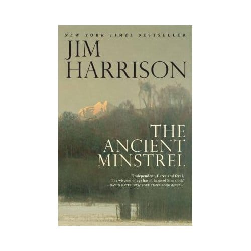 The Ancient Minstrel - Harrison, Jim