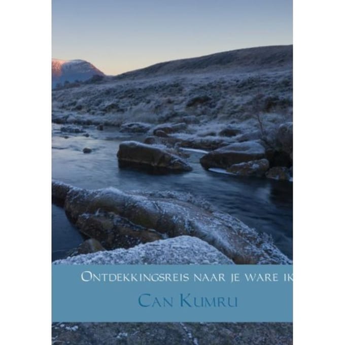 Ontdekkingsreis Naar Je Ware Ik - Can Kumru