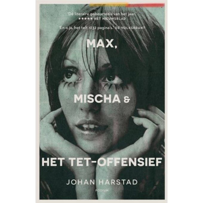 Max, Mischa & Het Tet-Offensief - Johan Harstad