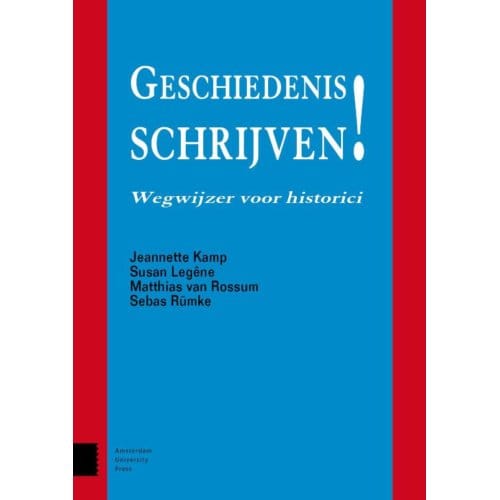 Geschiedenis Schrijven! - Jeannette Kamp