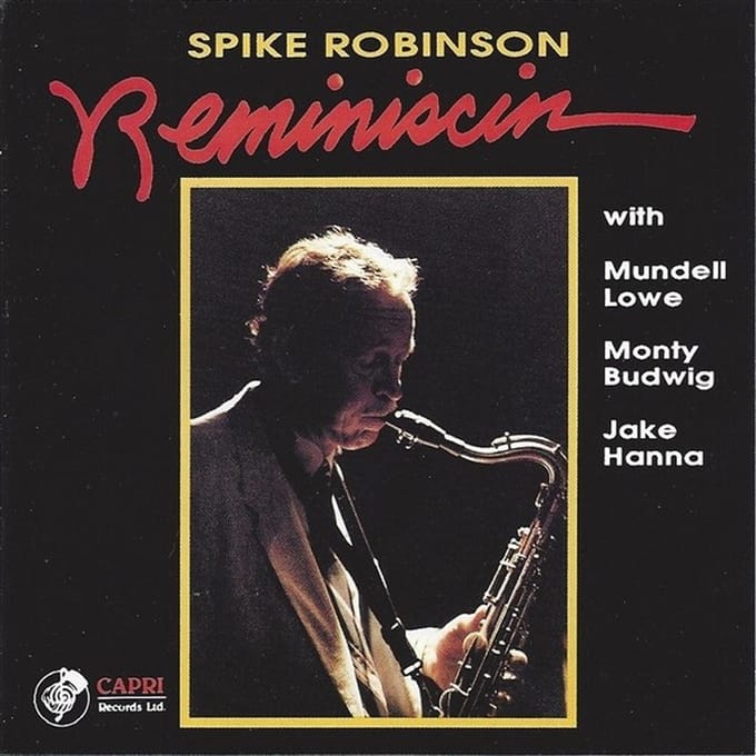 Spike Robinson - Reminiscin' (CD)