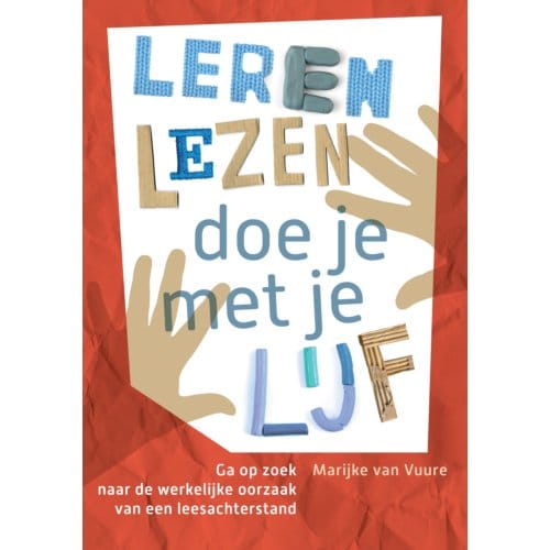 Leren Lezen Doe Je Met Je Lijf - Marijke van Vuure
