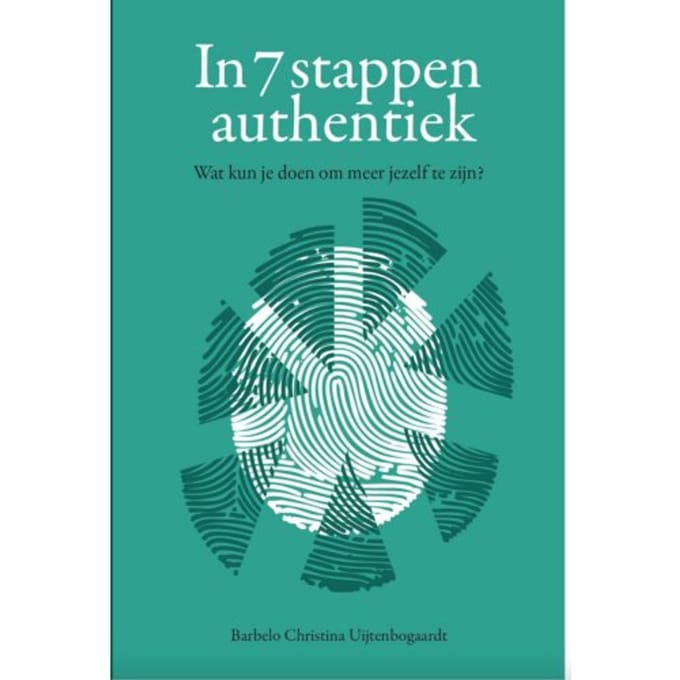 In 7 Stappen Authentiek - Barbelo Christina Uijtenbogaardt