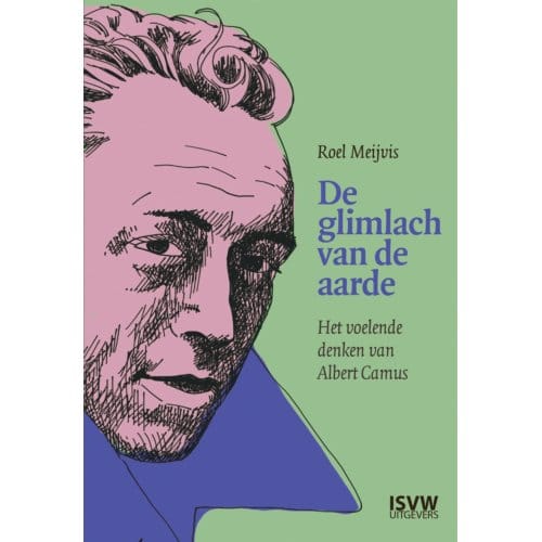 De Glimlach Van De Aarde - Roel Meijvis